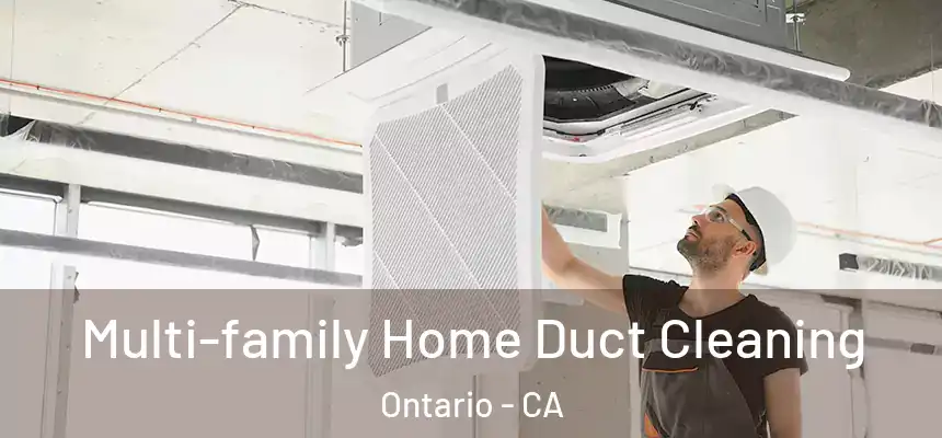 Multi-family Home Duct Cleaning Ontario - CA
