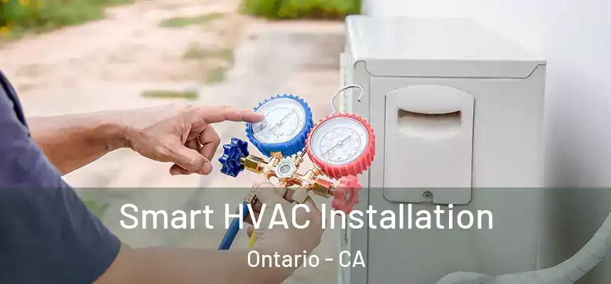  Smart HVAC Installation Ontario - CA